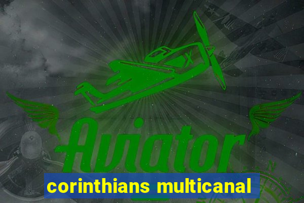 corinthians multicanal